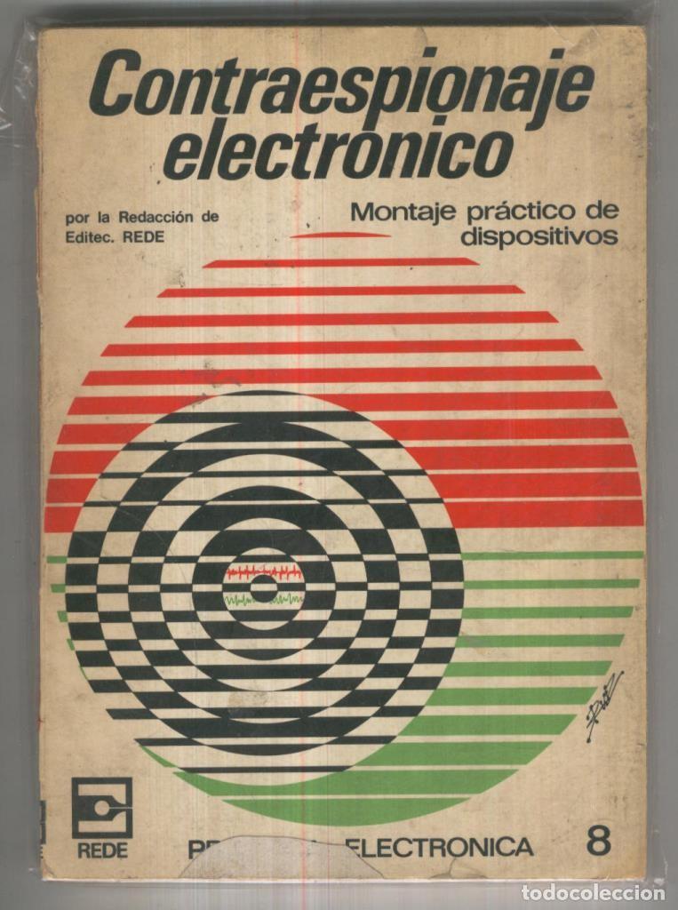 Libros: Contraespionaje electronico, montaje practico de dispositivos - varios - Foto 1
