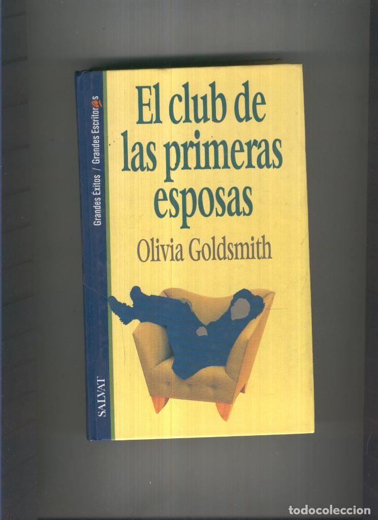 B&uuml;cher: El club de las primeras esposas - Olivia Goldsmith
