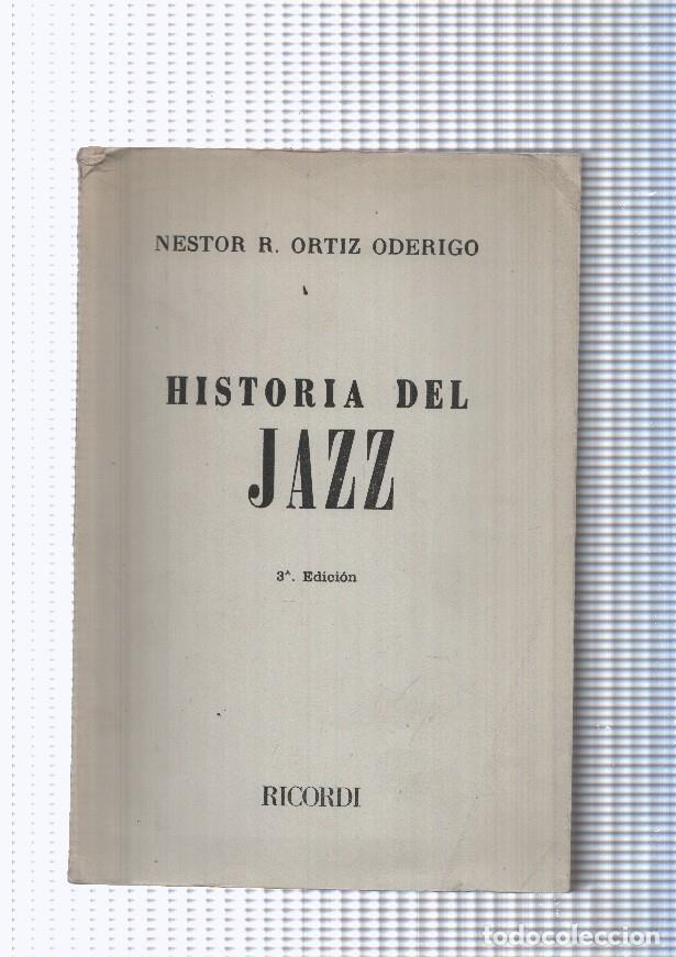 Livres: Historia del Jazz - Nestor R. Ortiz Oderigo
