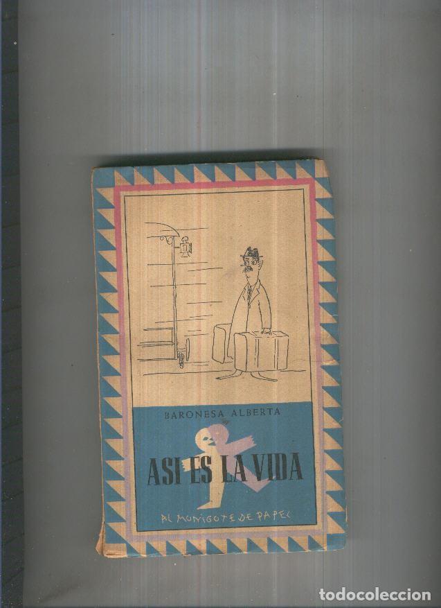 Libri di seconda mano: Asi es la vida - Baronesa Alberta