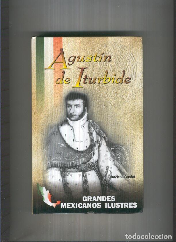 Libros: Agustin de Iturbide - Francisco Caudet - Foto 1
