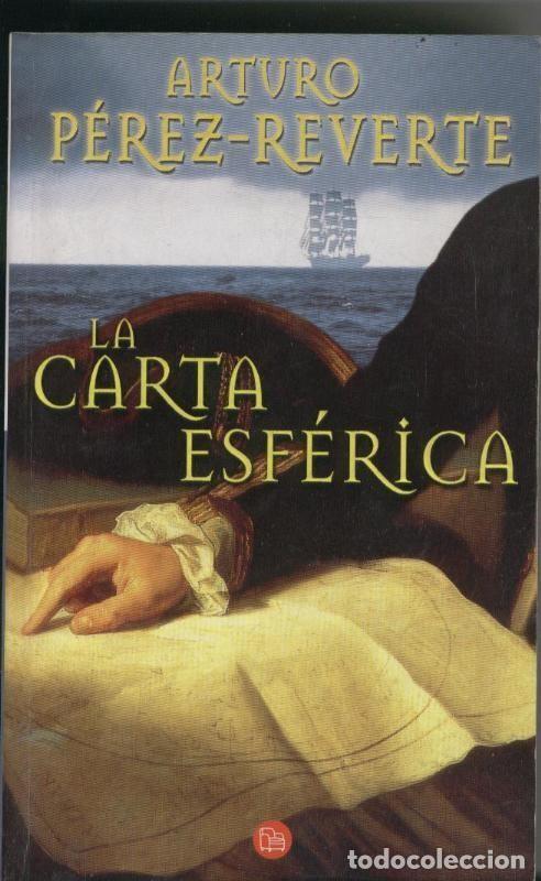 Libros: La carta esferica - Arturo Perez Reverte