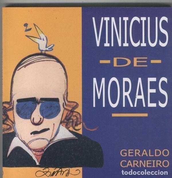 Libri di seconda mano: Vinicius de Moraes - Geraldo Carneiro