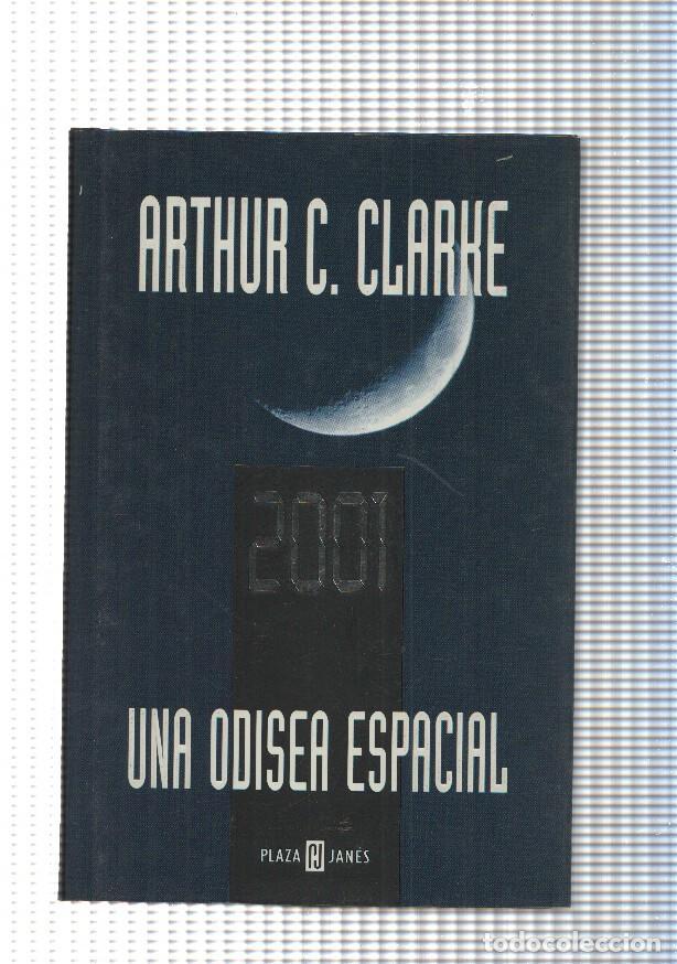 Libros: 2001. Una Odisea Espacial - Arthur C. Clarke - Foto 1
