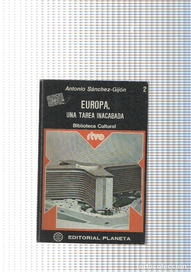 Libri di seconda mano: Biblioteca cultural RTVE num. 02: Europa, una tarea inacabada - Antonio Sanchez Gijon