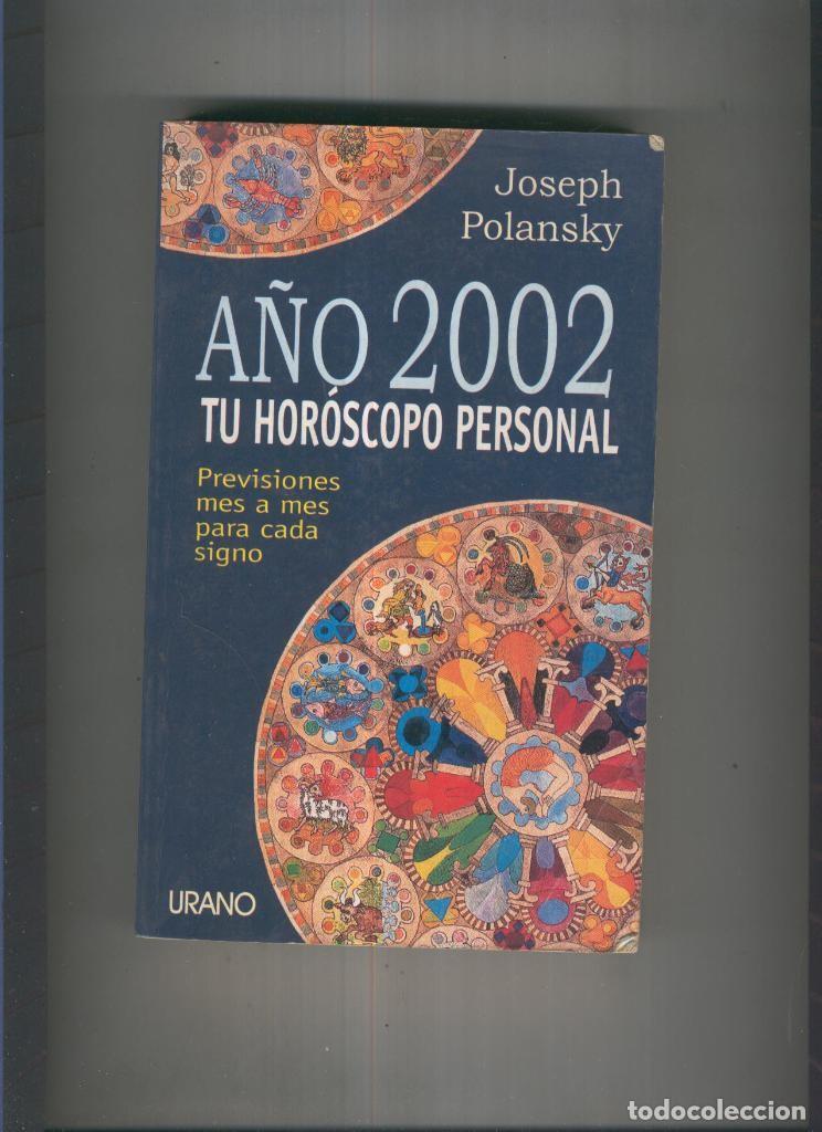 Libros: A&ntilde;o 2002. Tu horoscopo personal - Joseph Polansky - Foto 1