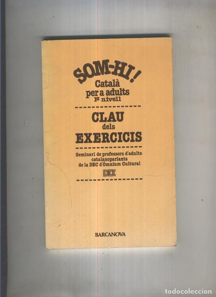 Libros: Som hi. Clau dels exercicis - varios - Foto 1