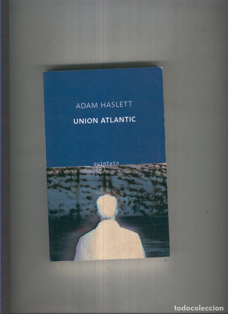 Livros em segunda m&atilde;o: Union Atlantic - dam Haslett