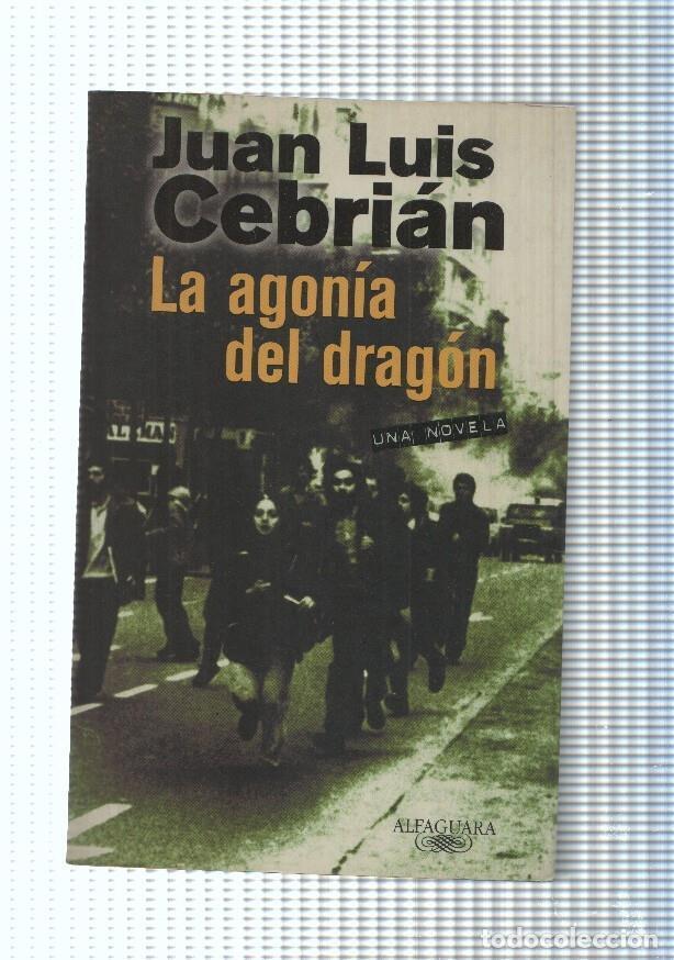 Libros: La agonia del dragon - Juan Luis Cebrian