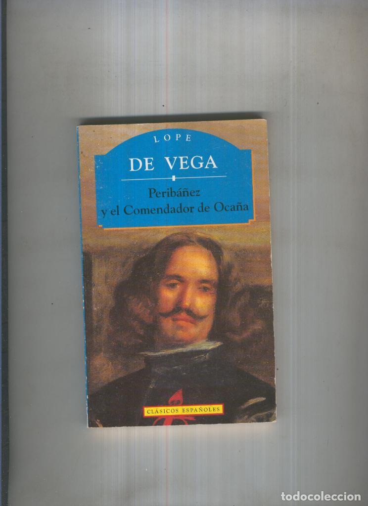 Libros: Periba&ntilde;ez y el Comendador de Oca&ntilde;a - Lope de Vega - Foto 1