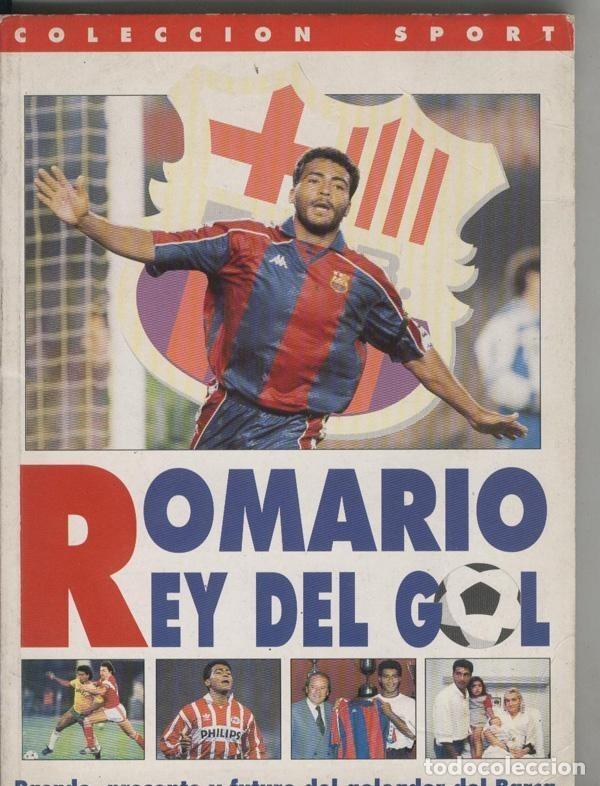 Libros: Coleccion Sport: Romario, rey del gol... - Santiago Gargallo