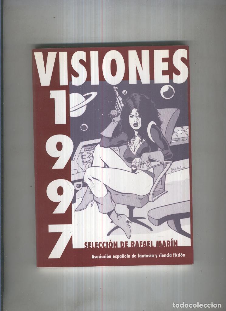 Libros: Visiones 1997 seleccion de Rafael Marin - varios
