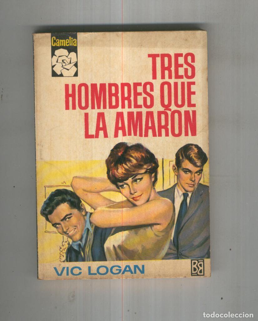 B&uuml;cher: Tres hombres que la amaron - Vic Logan