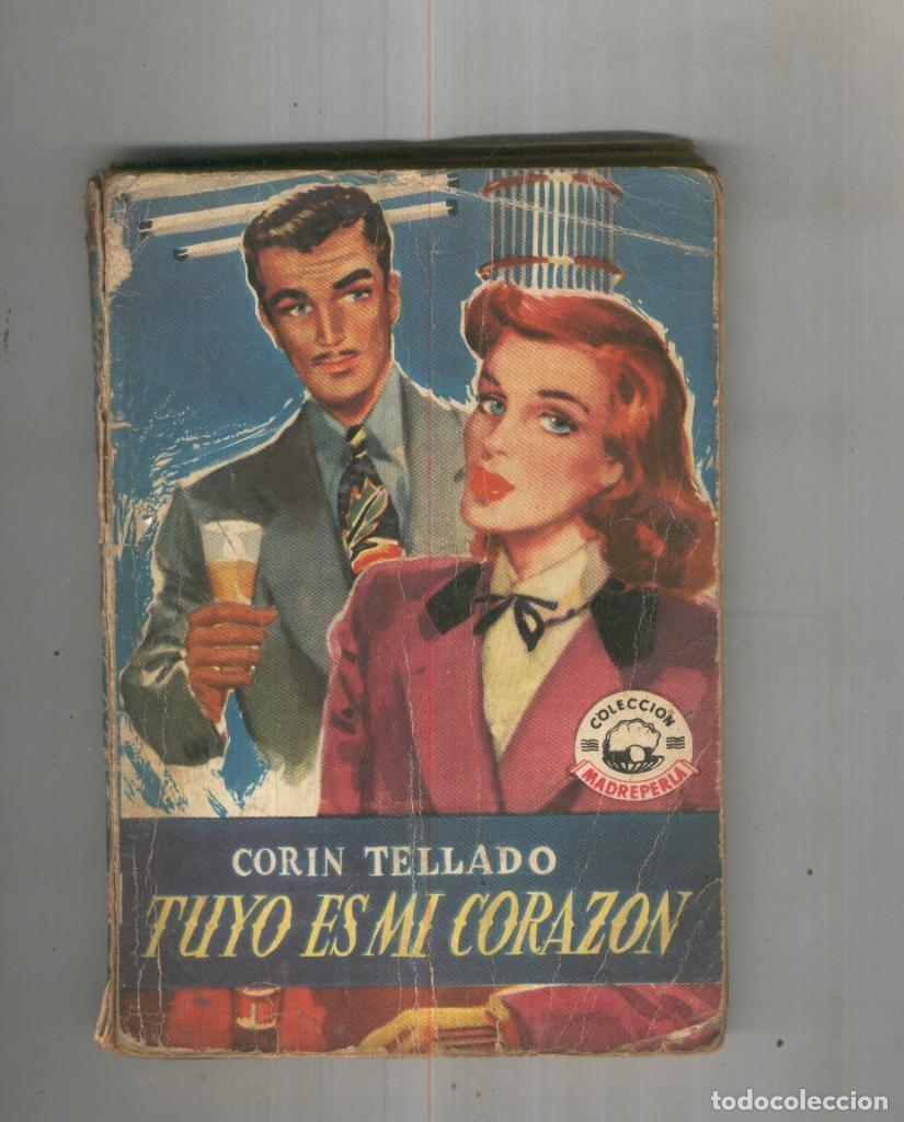 B&uuml;cher: Tuyo es mi corazon - Corin Tellado