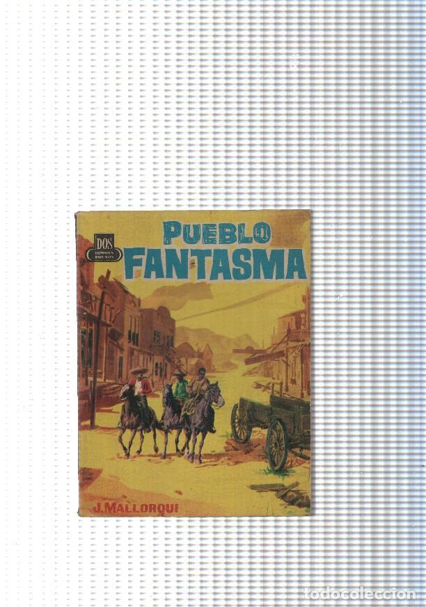 Libri di seconda mano: Dos Hombres Buenos num.86: Pueblo Fantasma - J. Mallorqui