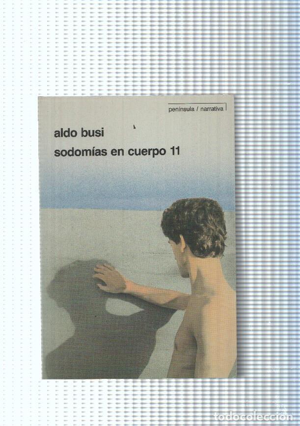 Libri di seconda mano: Sodomias en cuerpo 11 - Aldo Busi