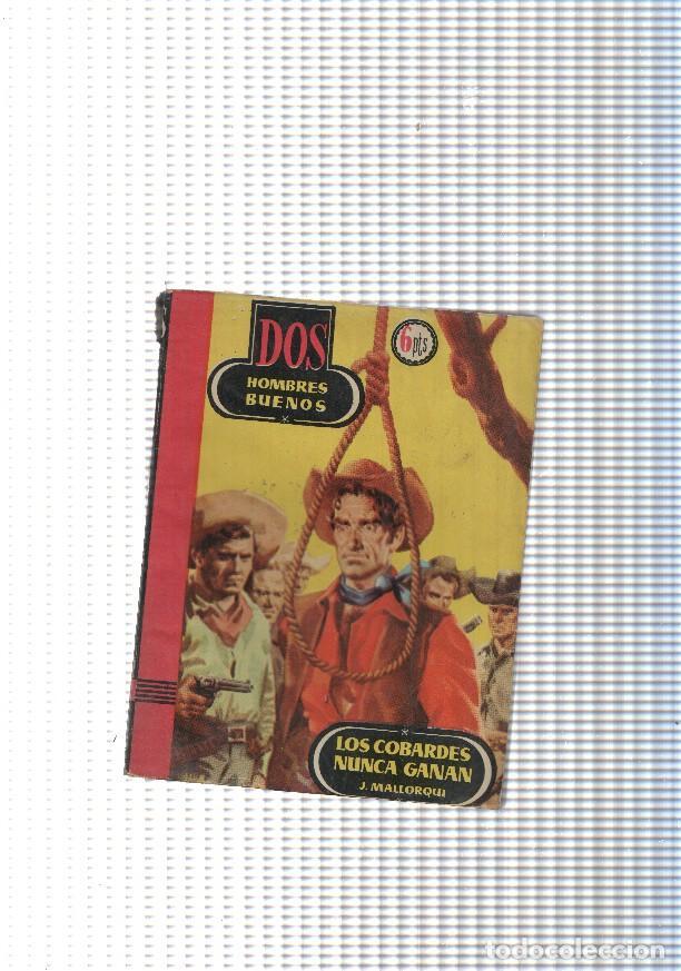 Libri di seconda mano: Dos Hombres Buenos num.45: Los cobardes nunca ganan - J. Mallorqui