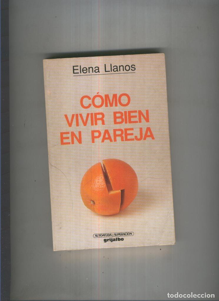 Libri di seconda mano: Como vivir en pareja - Elena Llanos