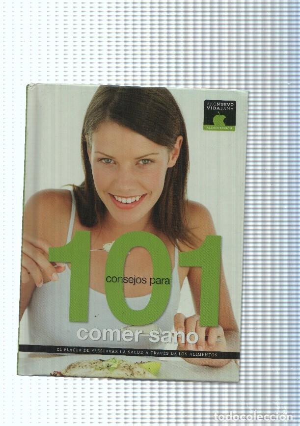 Libros: 101 consejos para comer sano - Pedro Gomez Carrizo