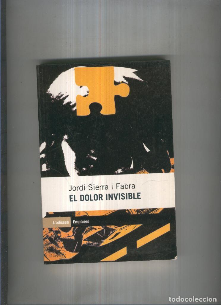 Libros: El dolor invisible - Jordi Sierra i Fabra - Foto 1
