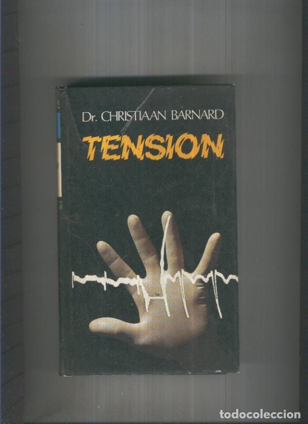Libros: Circulo de Lectores: Tension - Dr.Christian Barnard - Foto 1