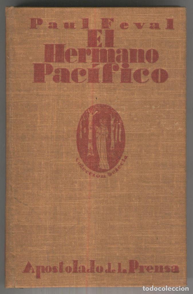 Libros: El hermano pacifico - Paul Feval - Foto 1