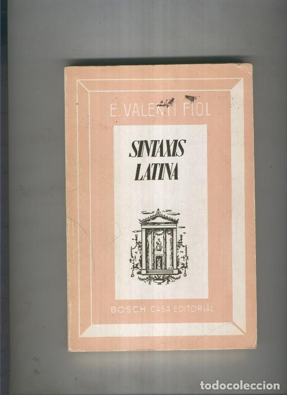 Libros: Sintaxis latina - E. Valenti Fiol - Foto 1