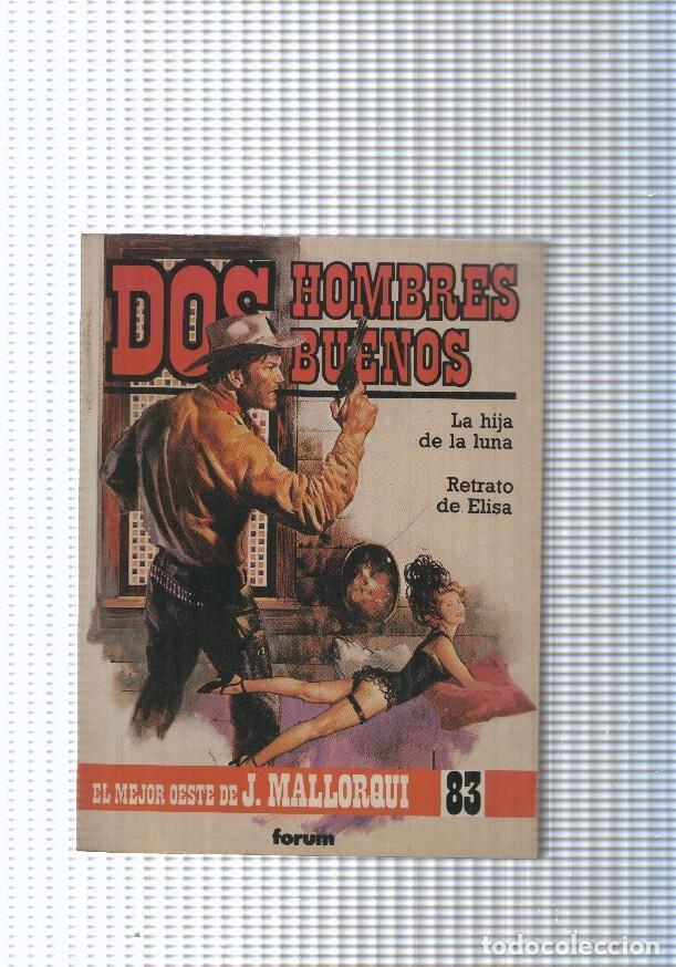 Libri di seconda mano: Dos Hombres Buenos num.83: La hija de la luna- Retrato de Elisa - J. Mallorqui