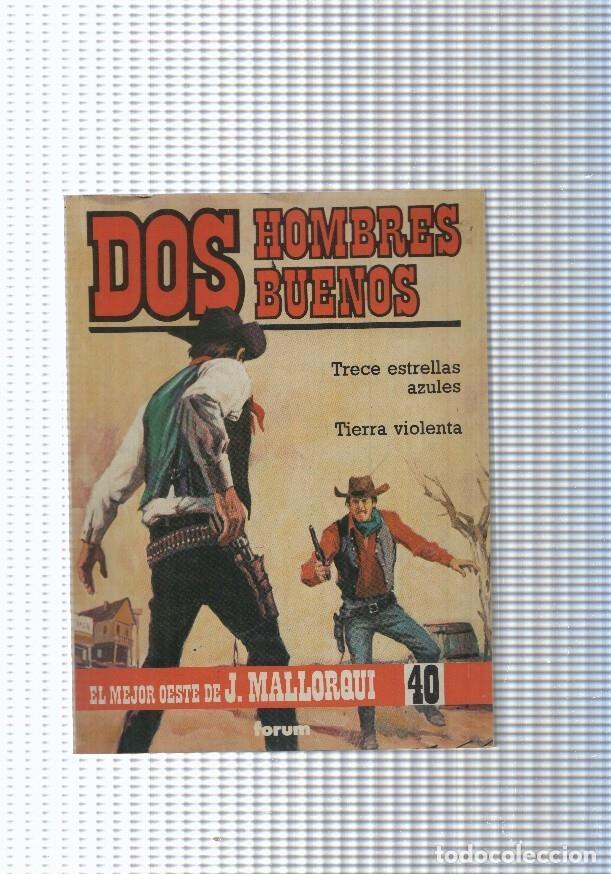 Libri di seconda mano: Dos Hombres Buenos num.40: Trece estrellas azules- Tierra violenta - J. Mallorqui