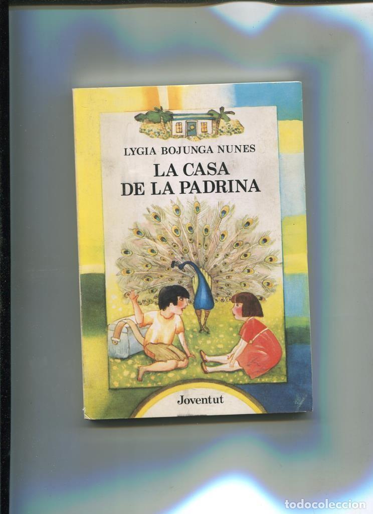 Libros: La casa de la padrina - Lygia Bojunga Nunes