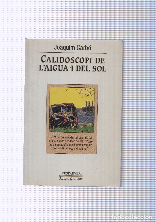 Libros: Calidoscopi de l'agua i del sol - Joaquim Carbo