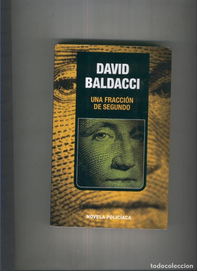 Libros: Una fraccion de segundo - David Baldacci - Foto 1