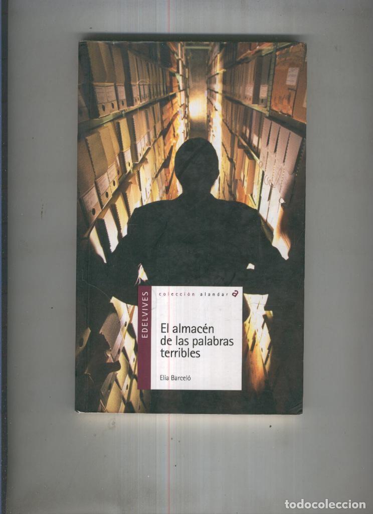 Livres: El almacen de las palabras terribles - Elia Barcelo