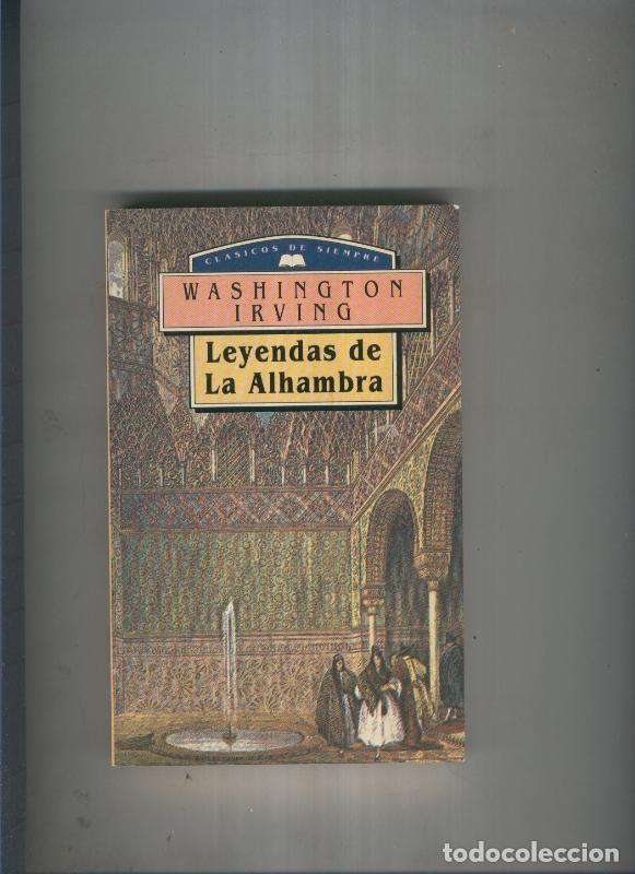 Libros: Leyendas de la Alhambra - Washington Irving - Foto 1