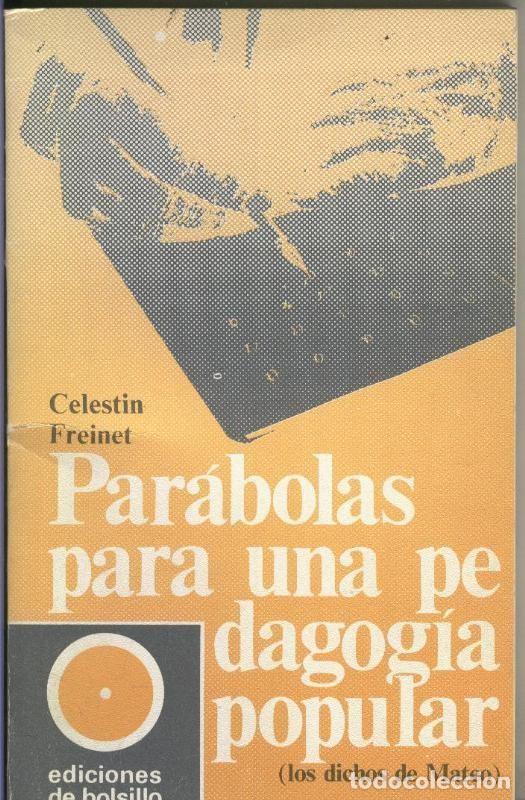 books: Parabolas para una pedagogia popular (los dichos de mateo) - Celestin Freinet