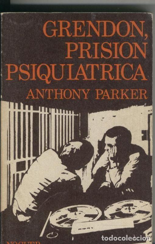 Libros: Grendon, prision psiquiatrica - Anthony Parker - Foto 1
