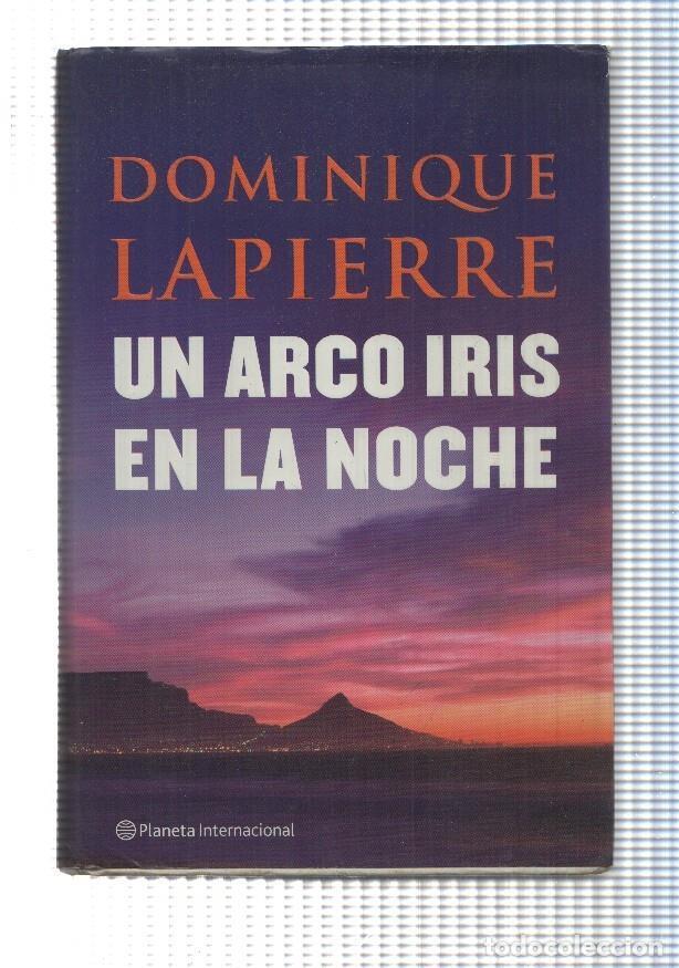 Libros: Un arco iris en la noche - Dominique Lapierre - Foto 1