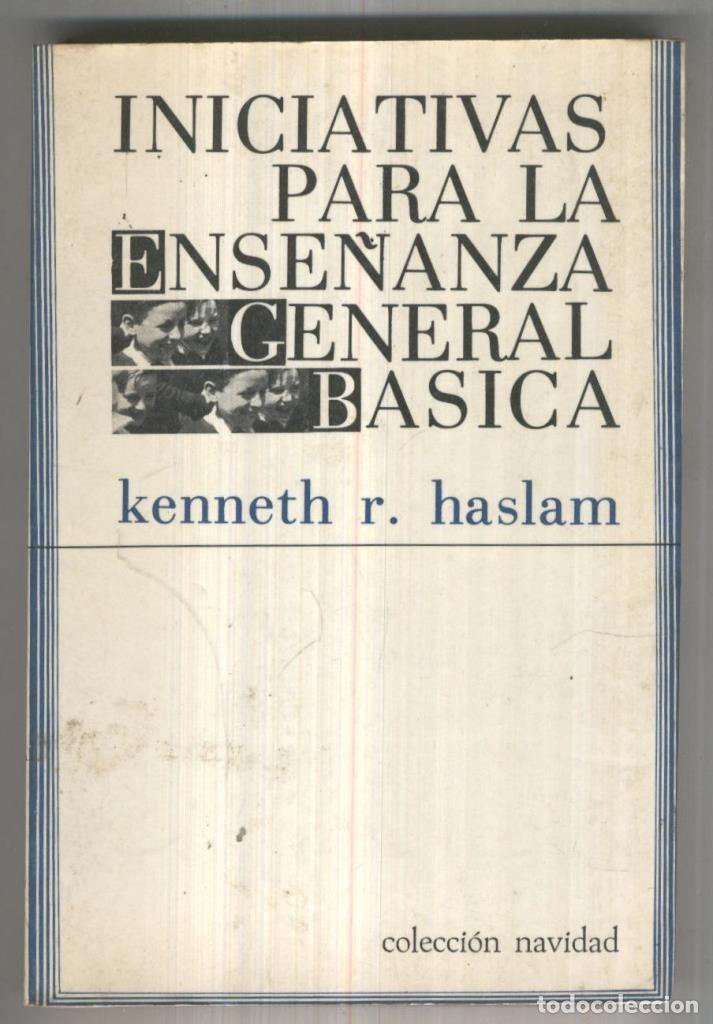 Libri di seconda mano: Iniciativas para la ense&ntilde;anza general basica - Kenneth R. Haslam