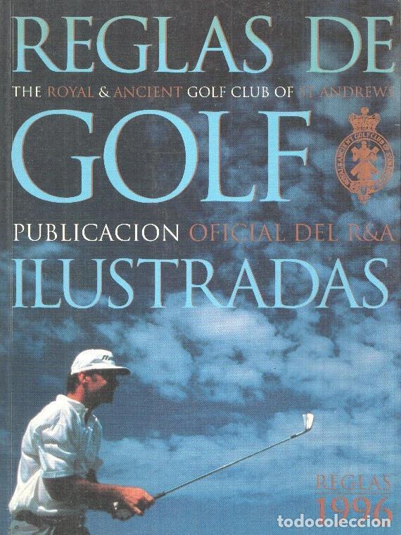 Libros: Reglas de Golf Ilustradas - The Royal & Ancient Golf Club of St Andrews (1996)