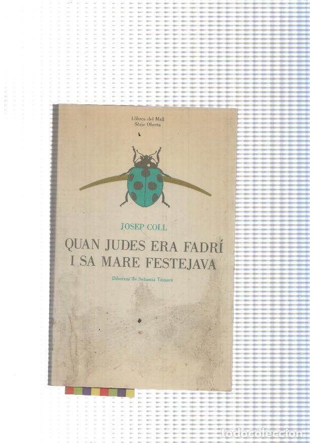 Libros: Juan Judes era fadri i sa mare festejava - Josep Coll - Foto 1