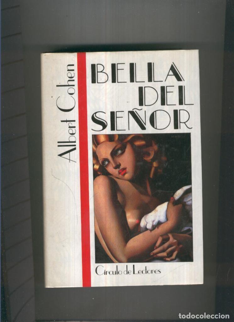 Libros: Bella del se&ntilde;or - Albert Cohen - Foto 1