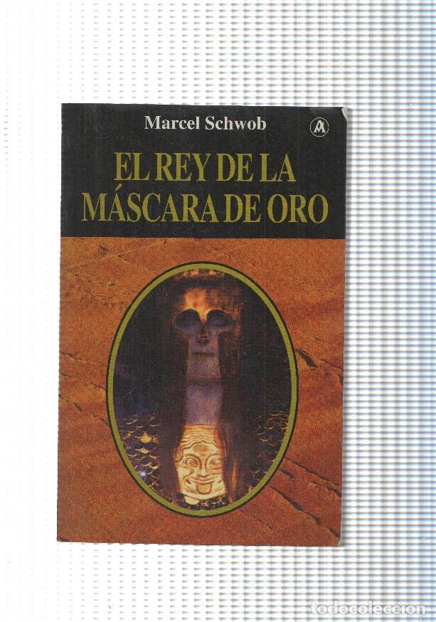 Libros: coleccion laberinto: El rey de la mascara de oro - Marcel Schwob