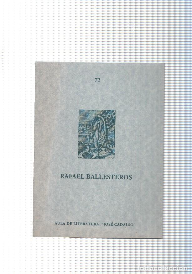 Libros: Aula literaria Jose Cadalso num. 072: Rafael Ballesteros - Rafael Ballesteros