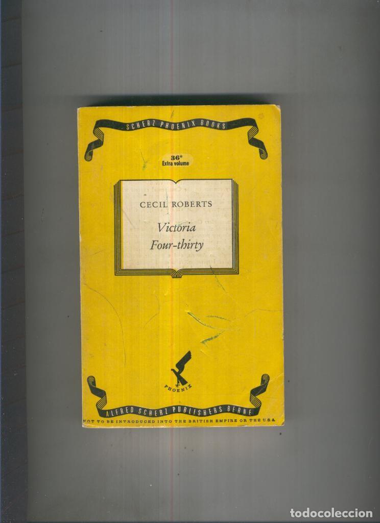 Libros: Victoria four-Thirty - Cecil Roberts - Foto 1