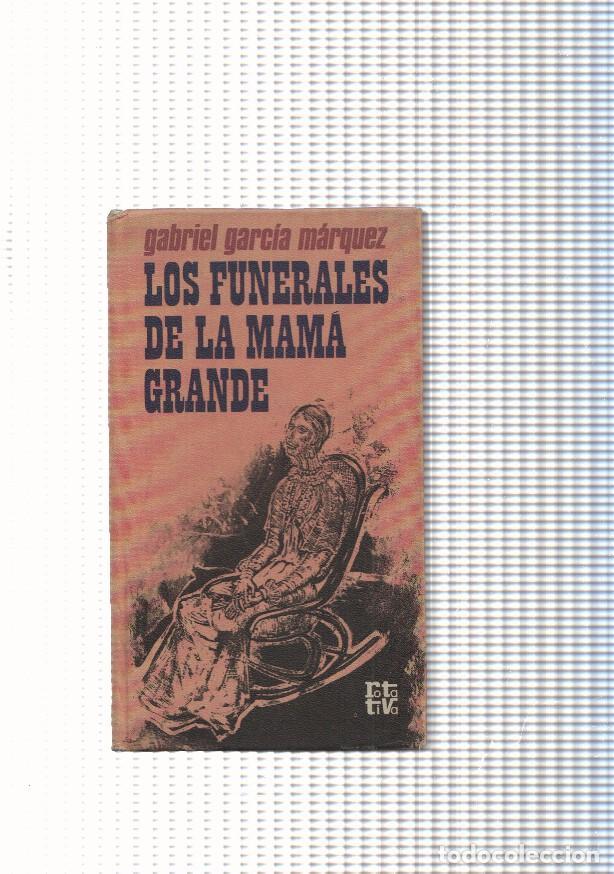 Libri di seconda mano: coleccion Rota Tiva: Los funerales de la mama grande - Gabriel Garcia Marquez