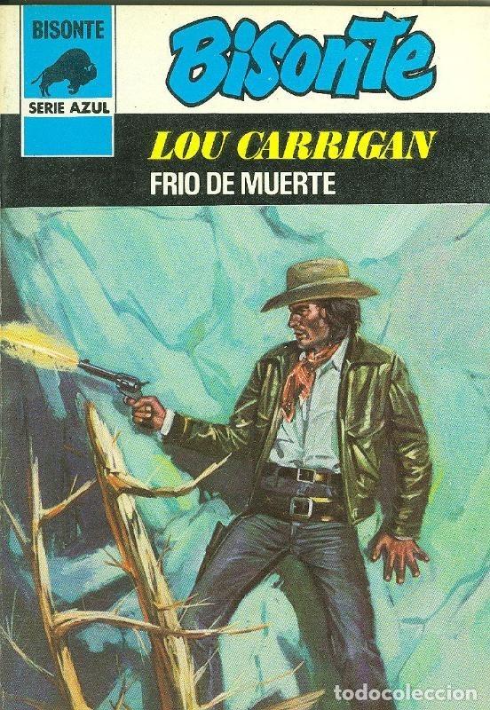 Libri di seconda mano: Bisonte serie azul : Frio de muerte - Lou Carrigan
