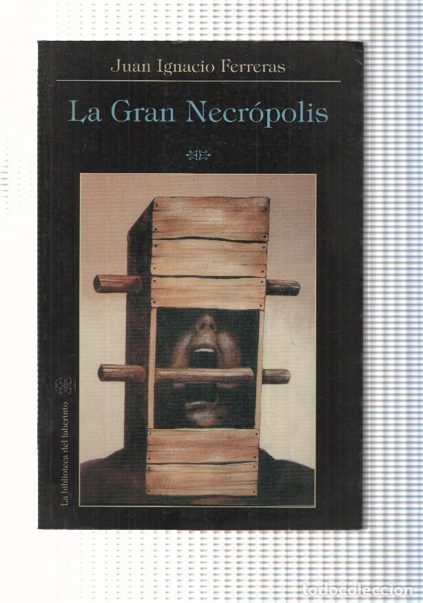 Libros: La Gran Necropolis - Juan Ignacio Ferreras - Foto 1