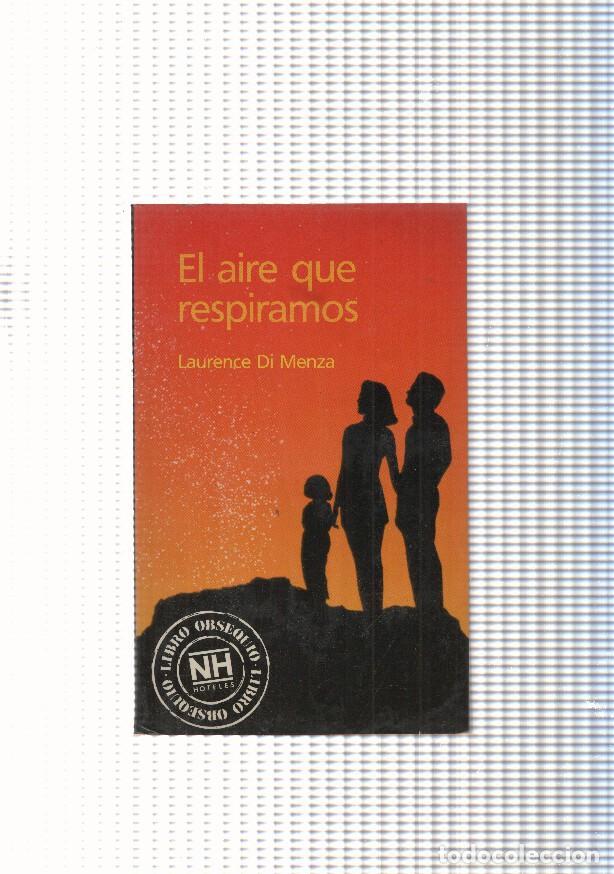 B&uuml;cher: El aire que respiramos - Laurence Di Menza