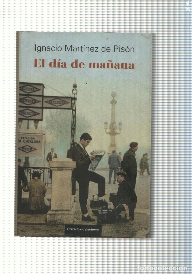 Libros: El dia de ma&ntilde;ana - Ignacio Martinez de Pison - Foto 1