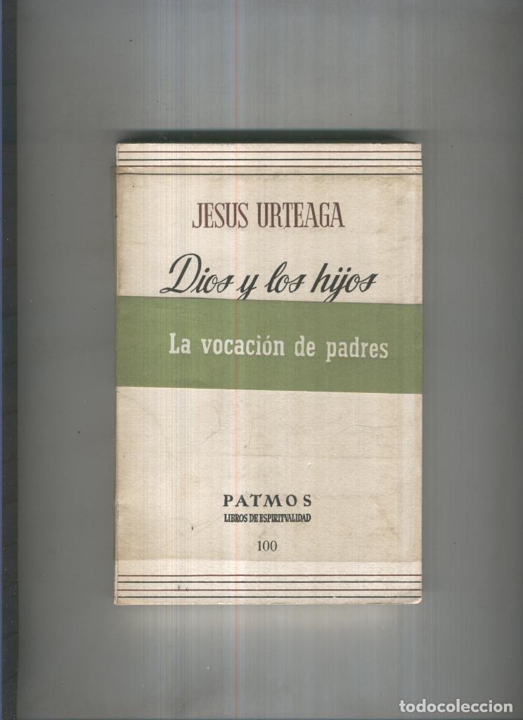 Libros: Dios y los hijos - Jesus Urteaga - Foto 1